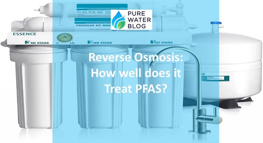 Does Reverse Osmosis Remove PFAS Best Way for Removing PFAS from Water