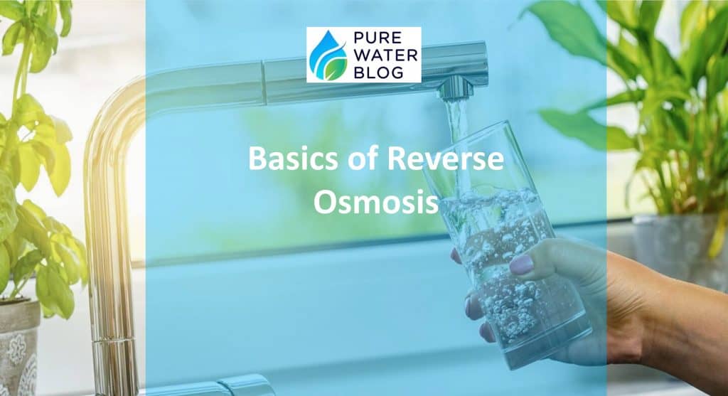 Basics of Reverse Osmosis Water Treatment