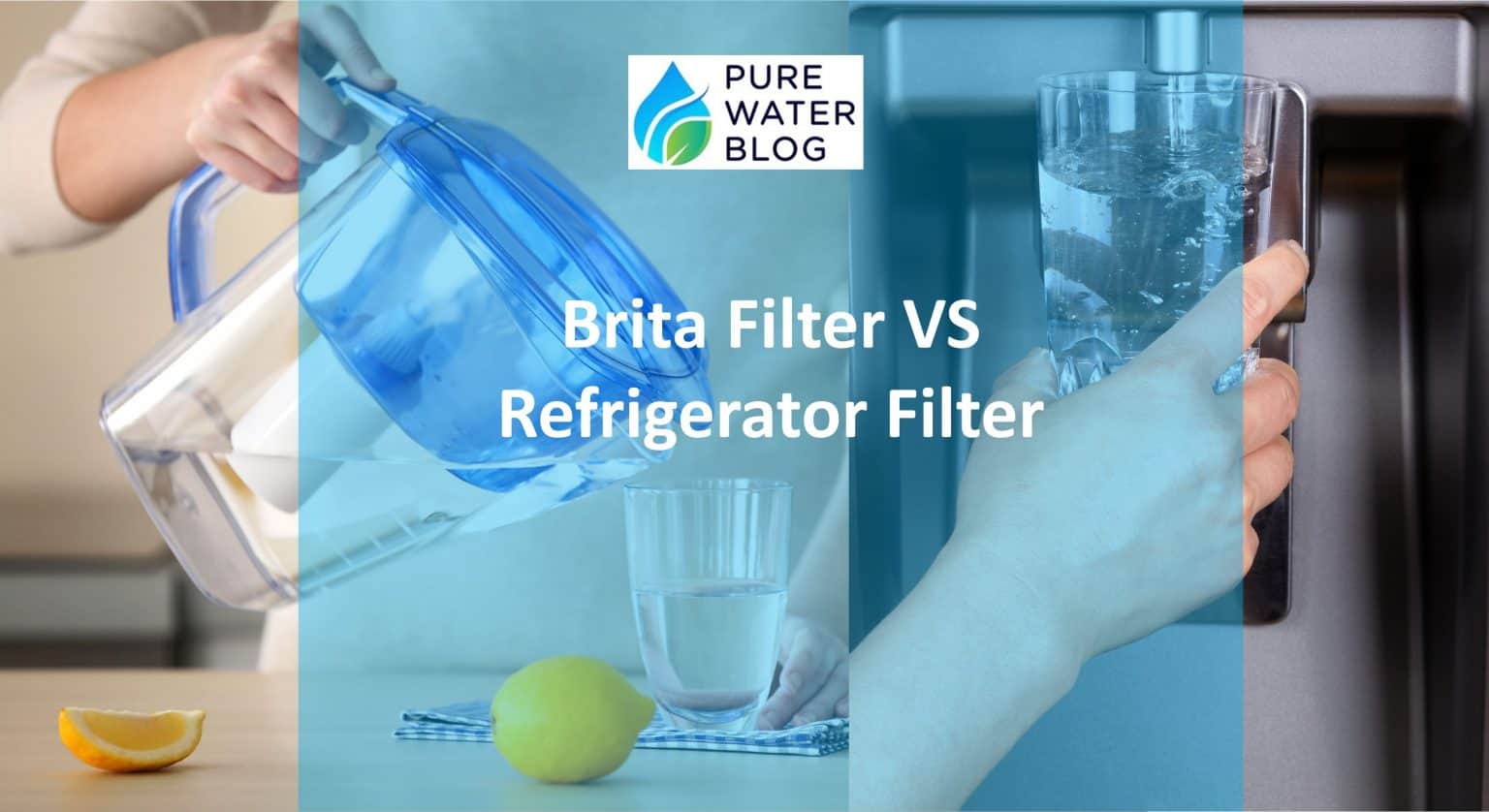 Brita Filter VS Refrigerator Filter Water Treatment