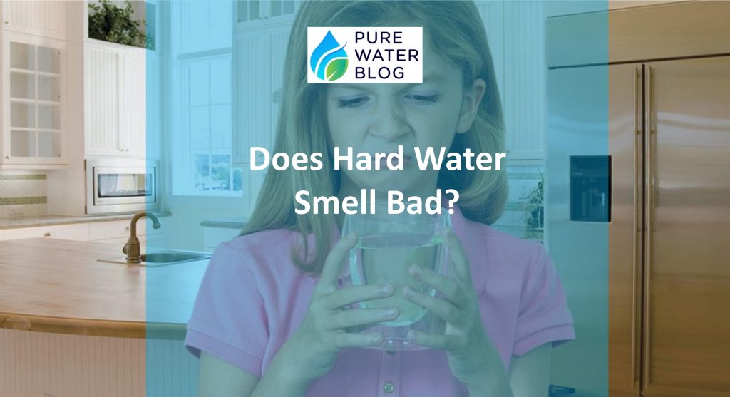 Does Hard Water Smell Bad? Water Treatment