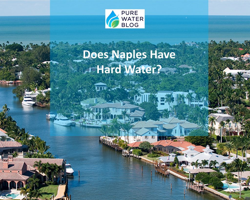 Does Naples Have Hard Water Water Treatment