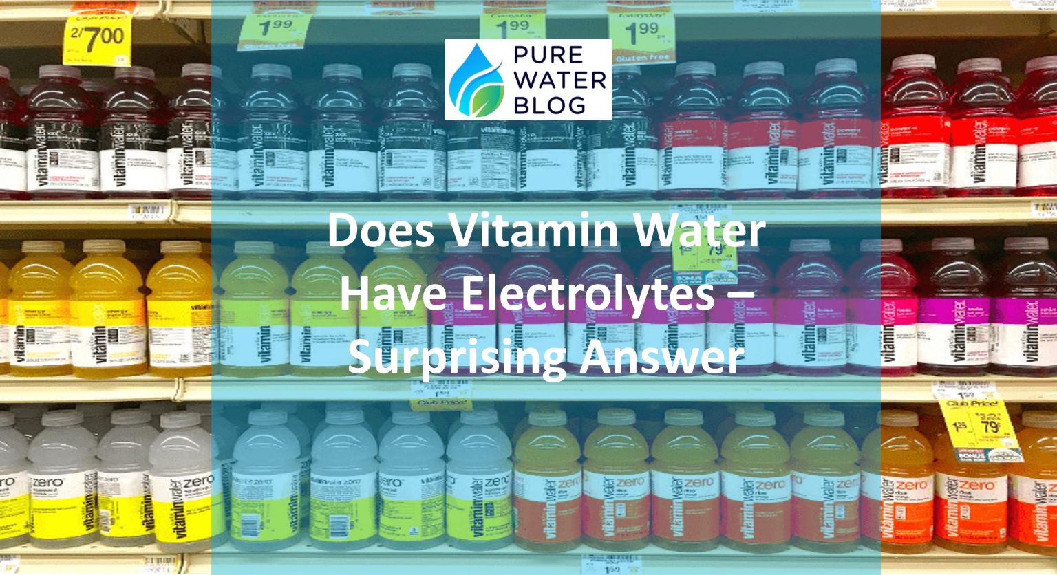 Does Vitamin Water Have Electrolytes Surprising Answer Water Treatment