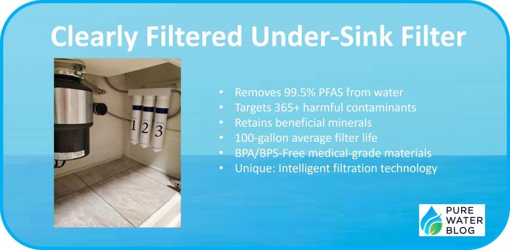 Do Clearly Filtered Filters Remove PFAS? Find Out Now! Water Treatment