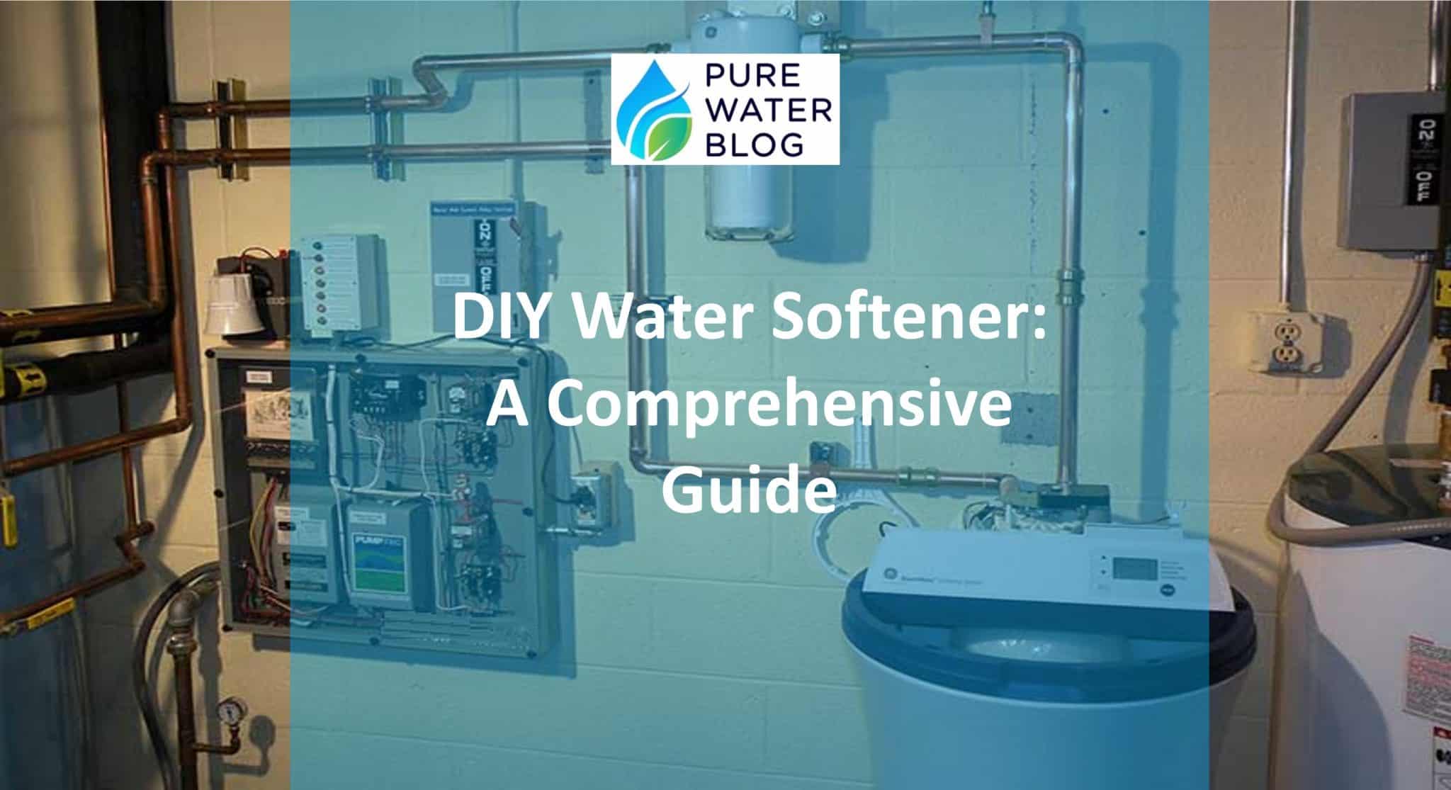 DIY Water Softener 7 Easy Steps to Soft Water